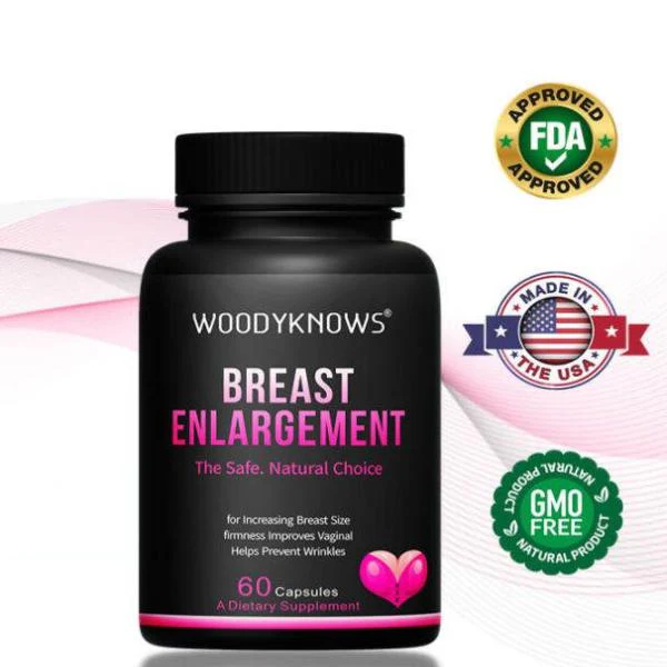 Woody Knows Breast Enlargment The safe and Natural Choice 60