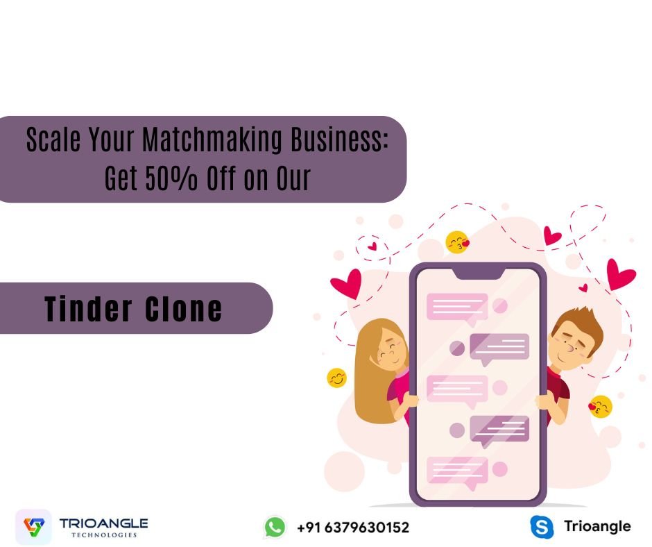 Scale Your Matchmaking Business 50% Off on Our Tinder Clone