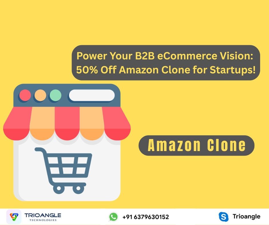 Power Your B2B eCommerce Vision: 50% Off Amazon Clone for St