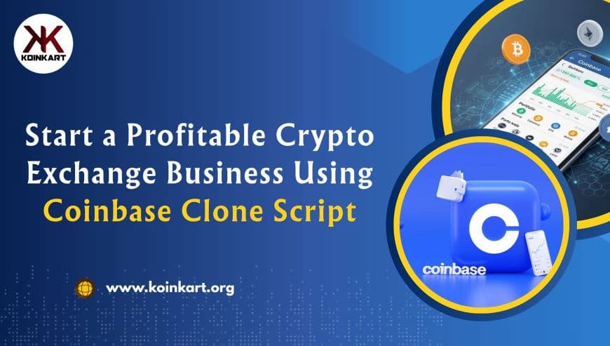 Start a Profitable business with Coinbase Clone Script