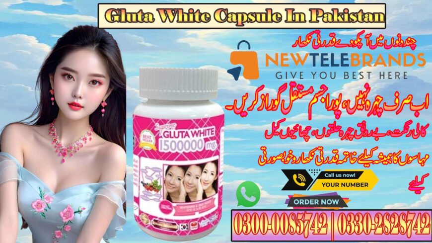 Gluta White Capsule In Pakistan