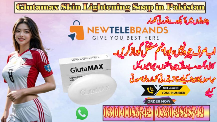 Glutamax Skin Lightening Soap in Pakistan