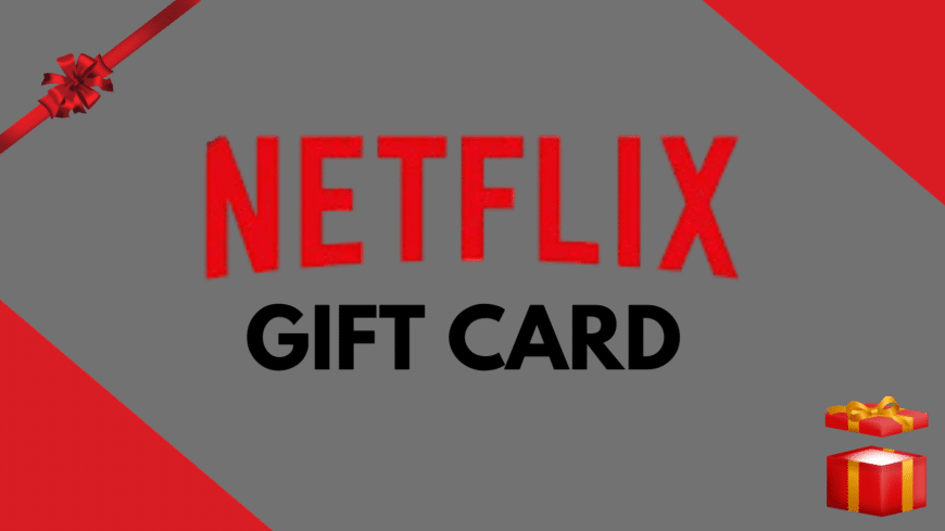 Netflix Gift Card