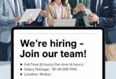 We’re Hiring – Full-time & Part-time Staff (Multan)