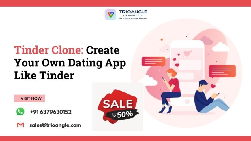 Tinder Clone: Create Your Own App Like Tinder