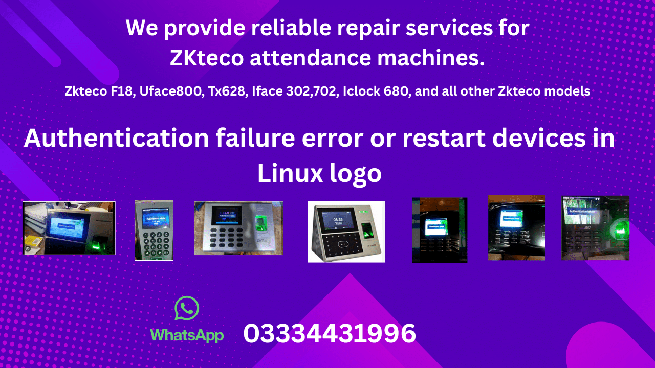 We can repair Zkteco attendance devices authentication error